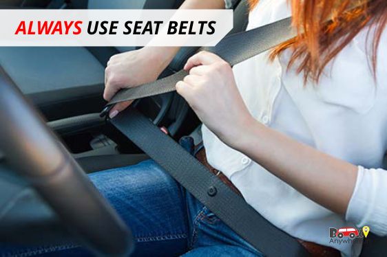 Always use Seat Belts